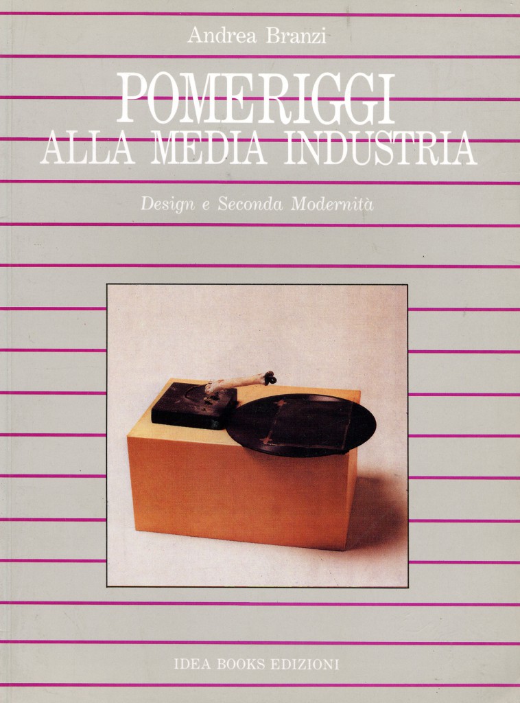 POMERIGGI ALLA MEDIA INDUSTRIA - Design e seconda modernità
