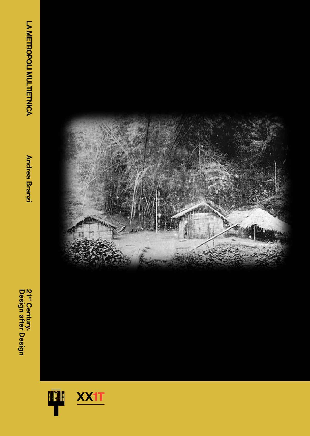 2016_andrea-branzi_la-metropoli-multietnica_mandragora